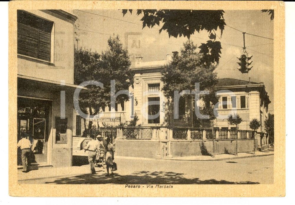 Cartolina originale da collezione 1950 ca PESARO Via MARSALA e Albergo diurno Cartolina ANIMATA FG NV 1