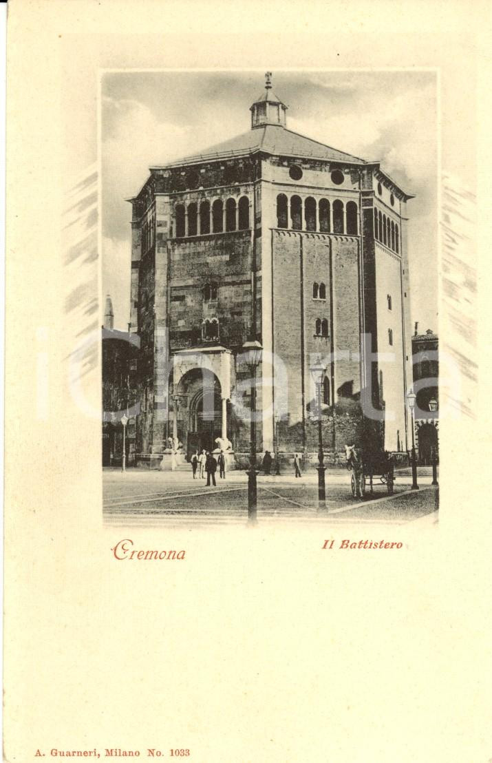 Cartolina originale da collezione 1900 ca CREMONA Battistero SAN GIOVANNI BATTISTA Cartolina ANIMATA con carrozza 1