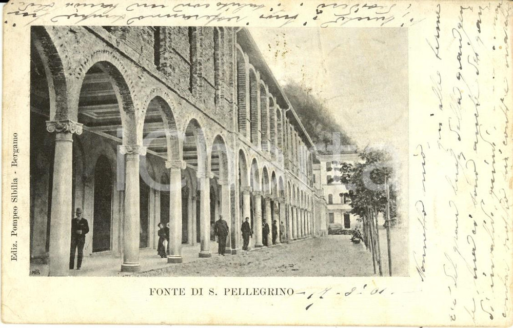 Cartolina originale da collezione 1901 SAN PELLEGRINO TERME (BG) Arcate della fonte *Cartolina ANIMATA FP VG 1