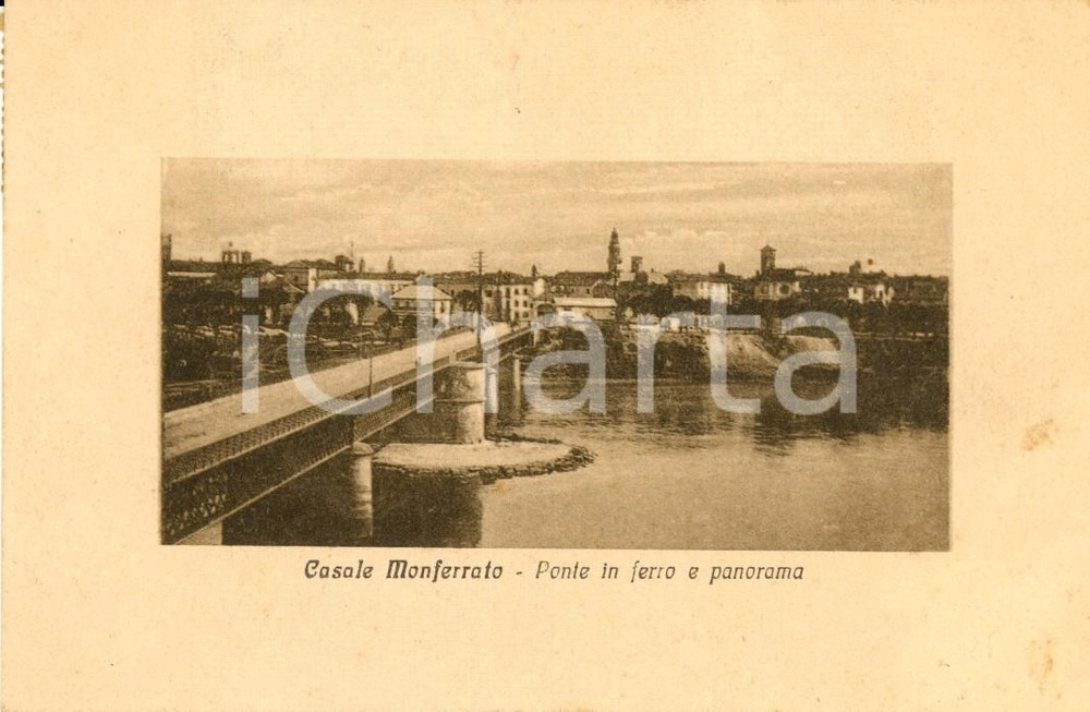 Cartolina originale da collezione 1922 CASALE MONFERRATO AL Ponte di ferro sul PO e panorama Cartolina FP VG 1