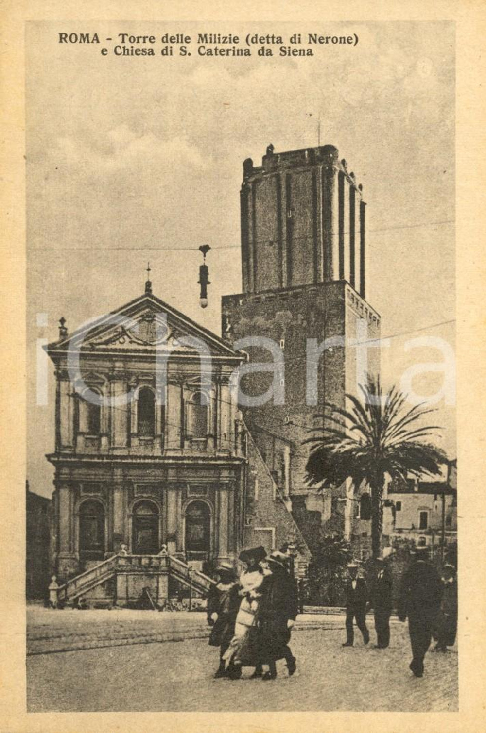 Cartolina originale da collezione 1930 ca ROMA Torre MILIZIE e Chiesa SANTA CATERINA da SIENA *Cartolina ANIMATA 1