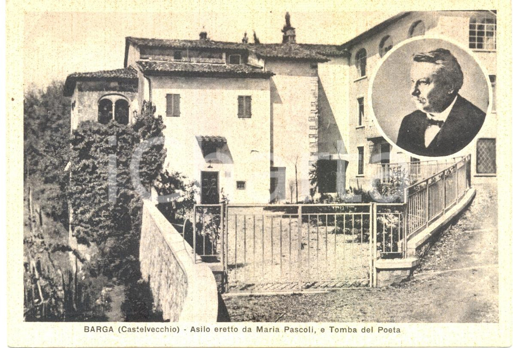 Cartolina originale da collezione 1935 ca BARGA LU ASILO di Maria PASCOLI e tomba di Giovanni PASCOLI FG NV 1