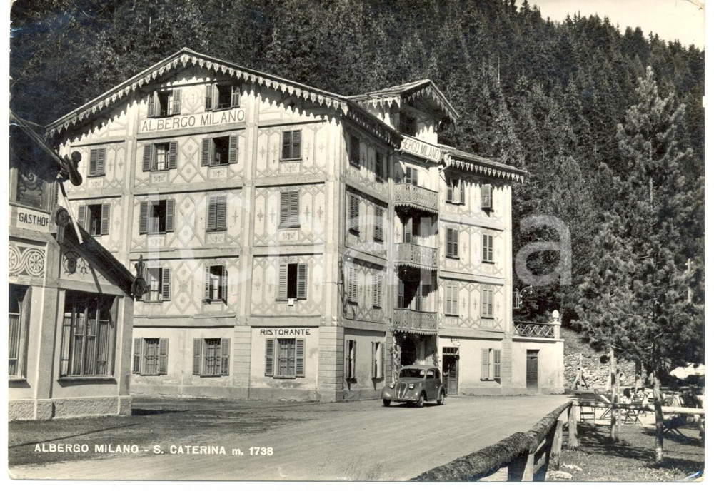 Cartolina originale da collezione 1956 SANTA CATERINA VALFURVA SO Fiat Balilla e Albergo MILANO Cartolina FG VG 1