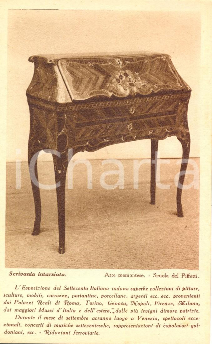 Cartolina originale da collezione 1929 VENEZIA ESPOSIZIONE DEL SETTECENTO ITALIANO Scrivania intarsiata CARTOLINA 1