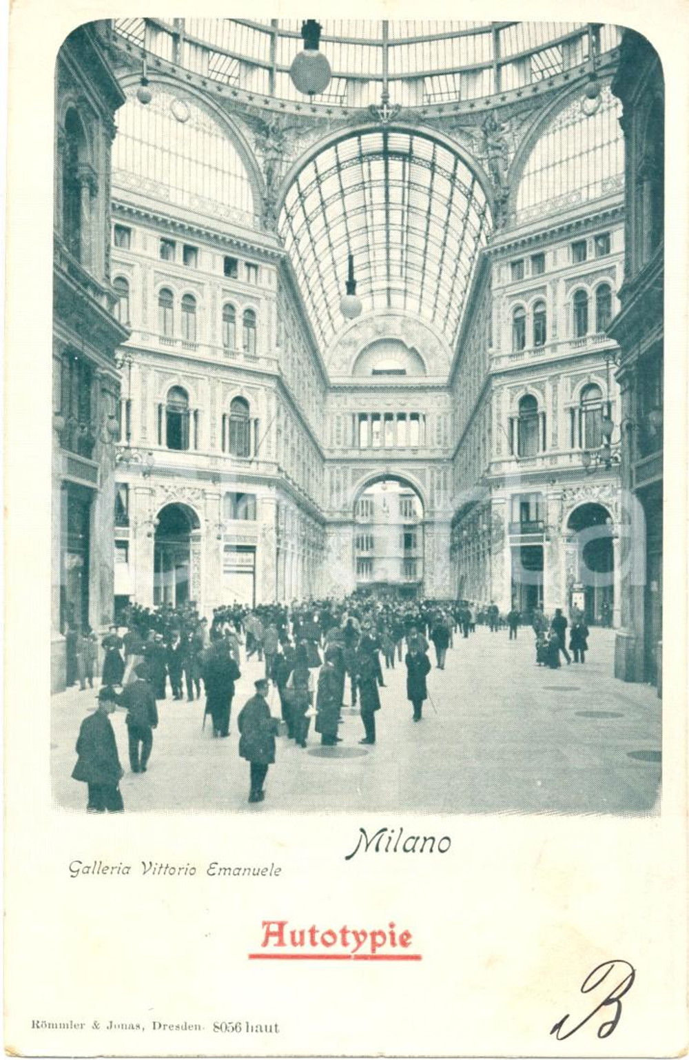 Cartolina originale da collezione 1900 ca MILANO Galleria VITTORIO EMANUELE - Autotypie *Cartolina FP NV 1