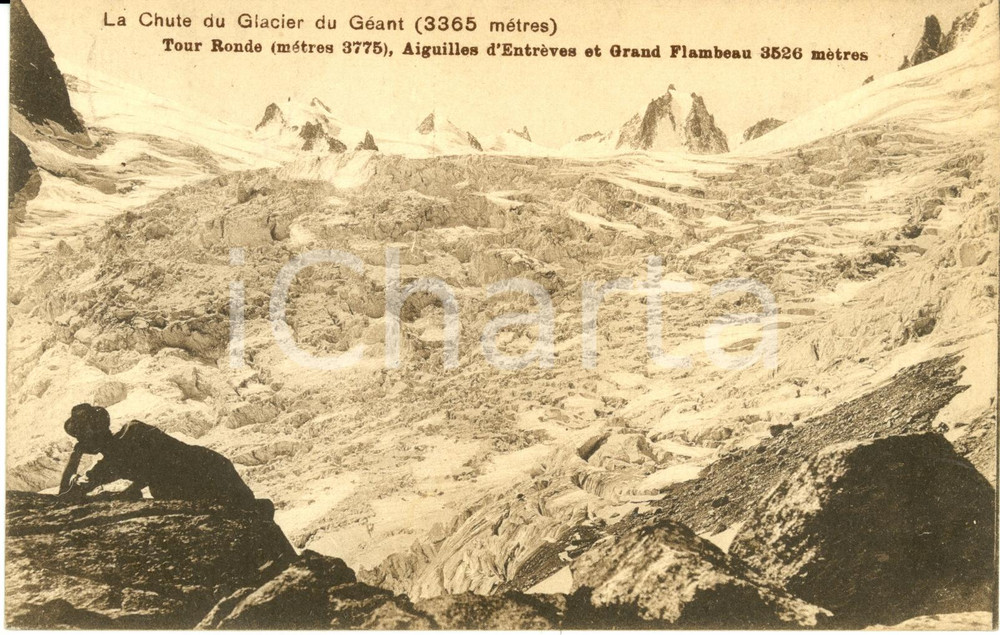 Cartolina originale da collezione 1925 MONTE BIANCO La Chute du GLACIER DE GEANT e TOUR RONDE Cartolina FP VG 1