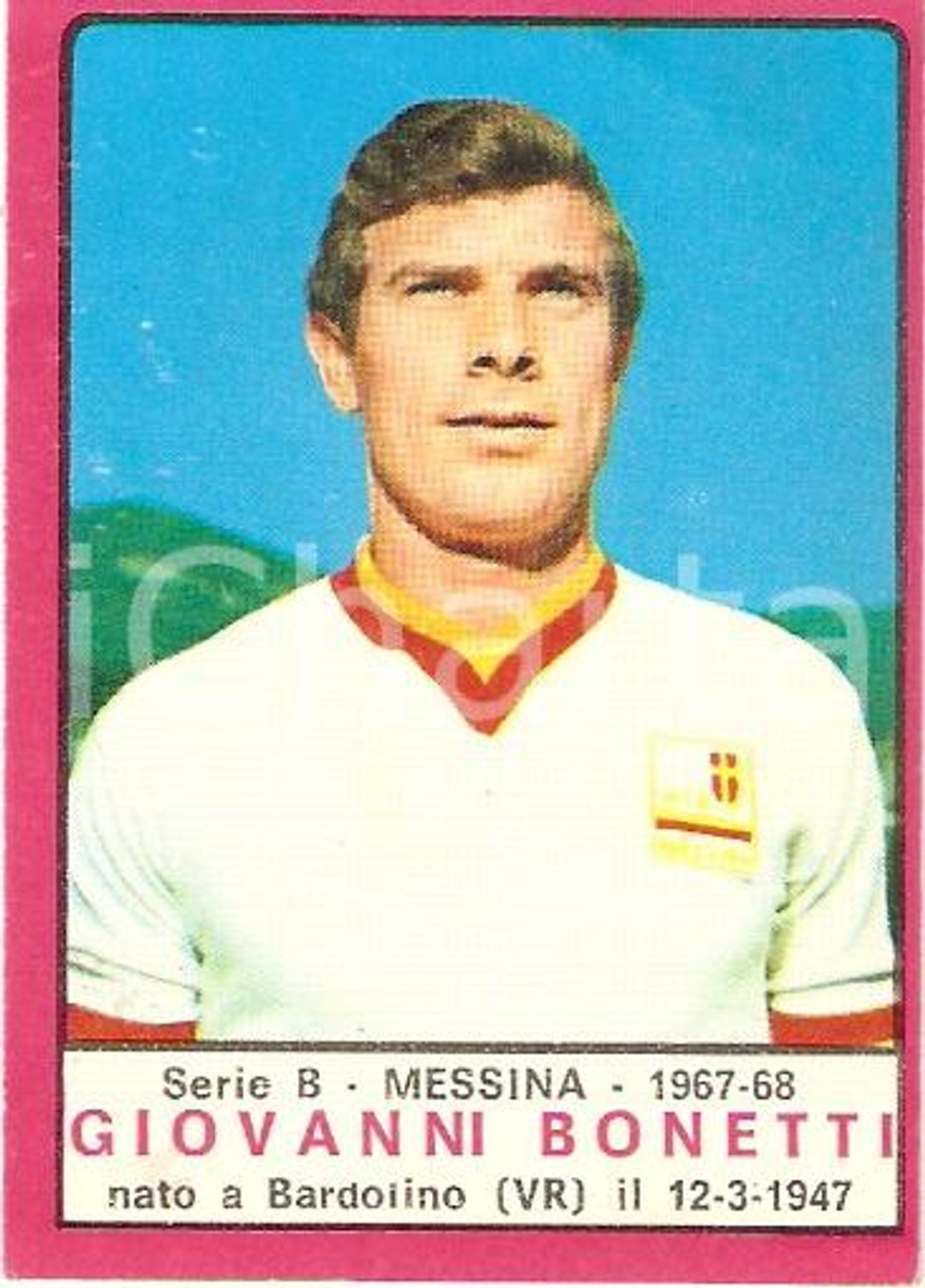 Oggetto da collezione cartaceo PANINI - CALCIATORI 1967 - 1968 Figurina Giovanni BONETTI Serie B MESSINA 1