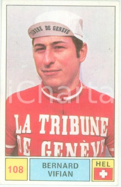 Oggetto da collezione cartaceo PANINI  SPRINT 1971 Figurina Bernard VIFIAN n. 108 Ciclismo TRIBUNE DE GENEVE 1