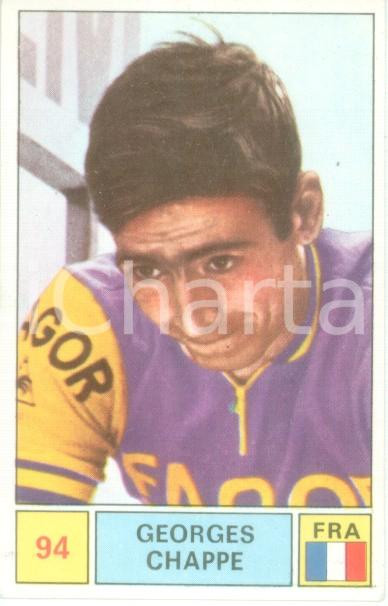 Oggetto da collezione cartaceo PANINI  SPRINT 1971 Figurina Georges CHAPPE n. 94 Ciclismo Sponsor FAGOR 1