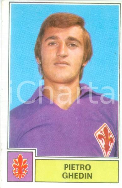 Oggetto da collezione cartaceo PANINI  CALCIATORI 1971  1972 Figurina Pietro GHEDIN Serie A FIORENTINA 1 1