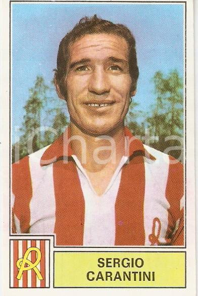 Oggetto da collezione cartaceo PANINI  CALCIATORI 1971  1972 Figurina Bisvalida Sergio CARANTINI L.R. VICENZA 1