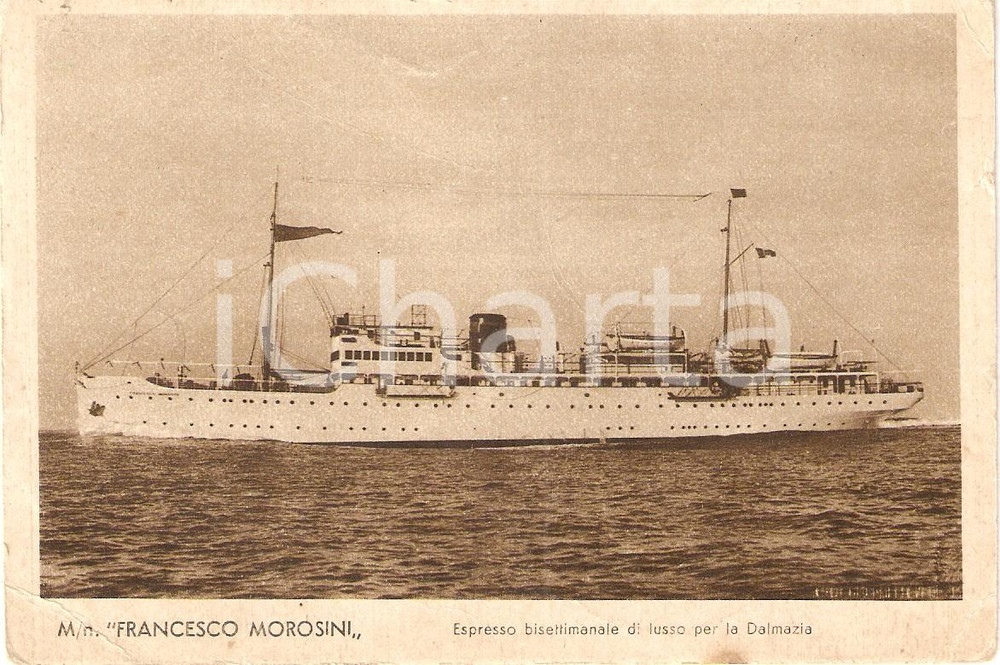 Cartolina originale da collezione 1935 ca MARINA MERCANTILE Motonave FRANCESCO MOROSINI Espresso per la DALMAZIA 1