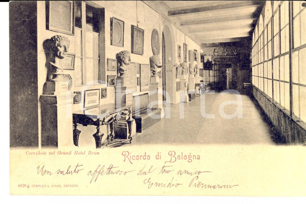 Autografo originale 1901 BOLOGNA Corridoio Grand Hotel Brun *Autografo Emidio PIERMARINI FP VG 1