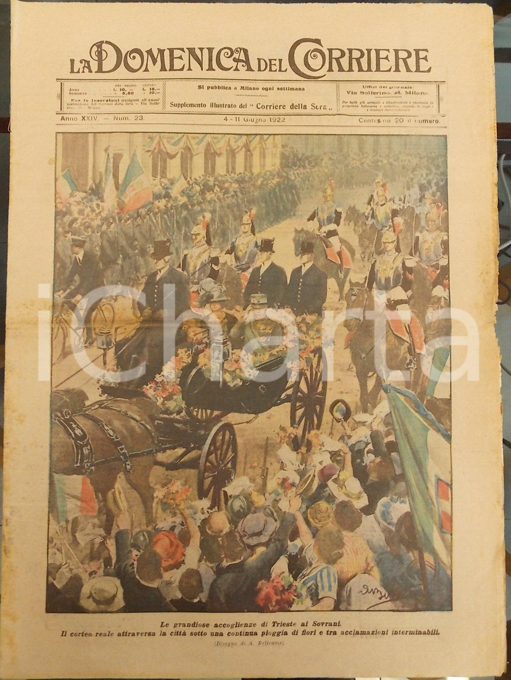 Giornale, rivista storica 1922 LA DOMENICA DEL CORRIERE Viaggio sovrani a TRIESTE e ZARA Achille BELTRAME 1