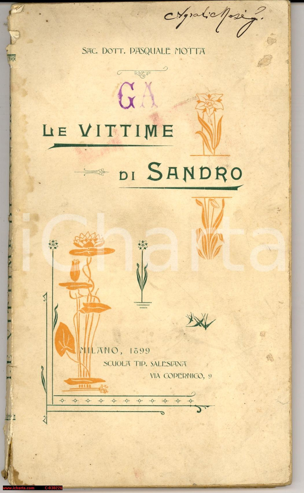 Libro, pubblicazione d epoca 1899 SARONNO Sacerdote Pasquale MOTTA Le vittime di Sandro Invio AUTOGRAFO 1