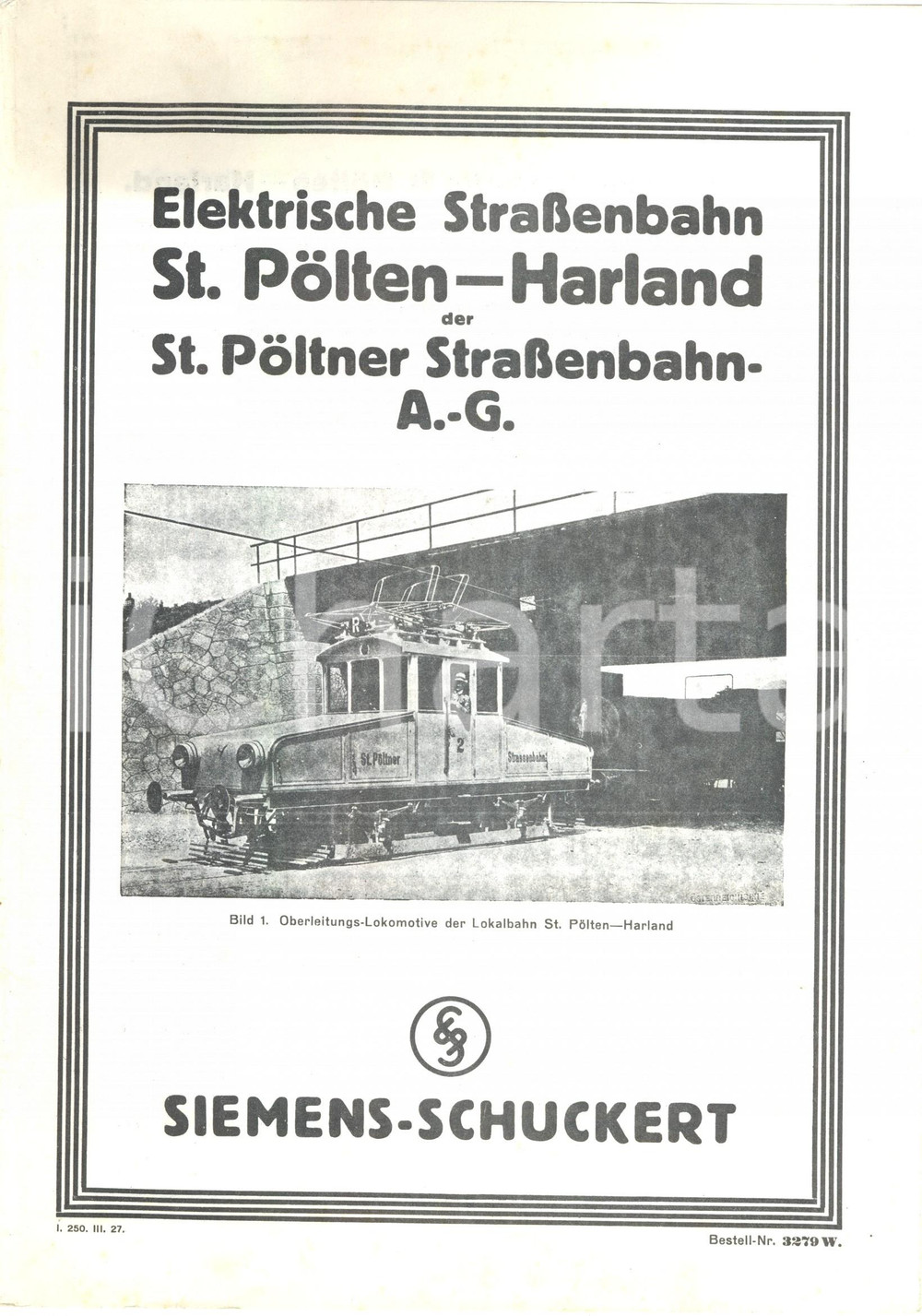 Materiale pubblicitario d’epoca 1965 ca SIEMENS-SCHUCKERT Ferrovia elettrica SANKT-POLTEN - HARLAND *Opuscolo 1