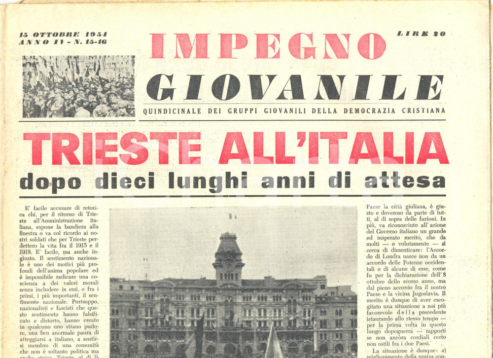 Giornale, rivista storica 1954 IMPEGNO GIOVANILE DC Giornale TRIESTE ALL ITALIA Memorandum LONDRA 2 1