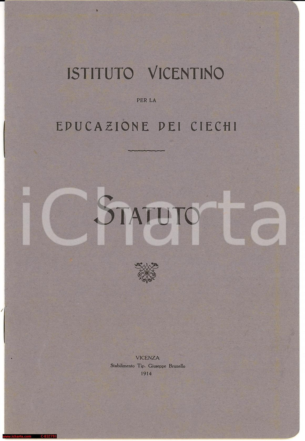 Documento originale, autentico 1914 ISTITUTO VICENTINO EDUCAZIONE CIECHI Statuto  Libretto 1