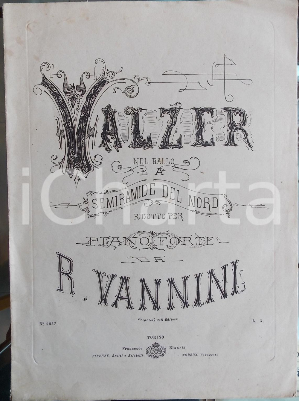 Oggetto da collezione cartaceo 1870 ca R. VANNINI Valzer nel ballo  La Semiramide del Nord  Ed. BLANCHI 1