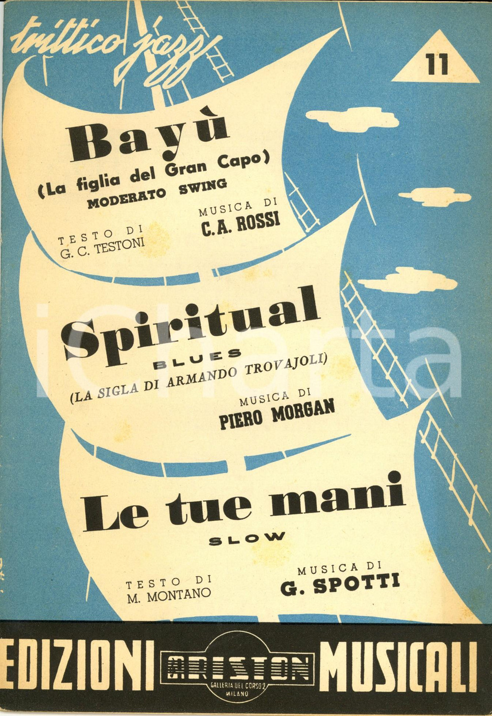 Oggetto da collezione cartaceo 1950 TRITTICO JAZZ N. 11 BayÃ¹ (La figlia del Gran Capo), Spiritual, Le tue mani 1