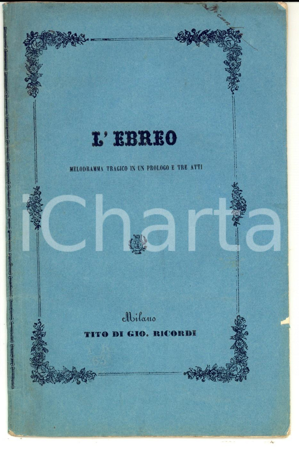 Oggetto da collezione cartaceo 1863 Giuseppe APOLLONI L'ebreo *Libretto melodramma ed. Tito RICORDI MILANO 1