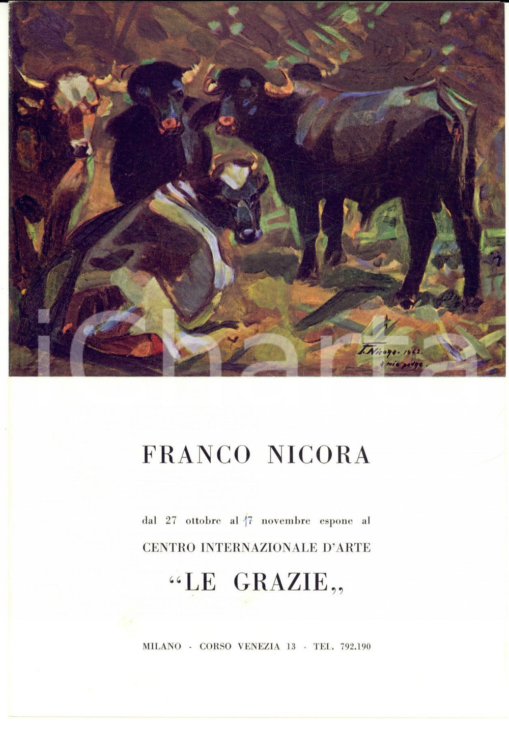 Materiale pubblicitario d’epoca 1962 MILANO Galleria LE GRAZIE Franco NICORA *Invito inaugurazione mostra 1