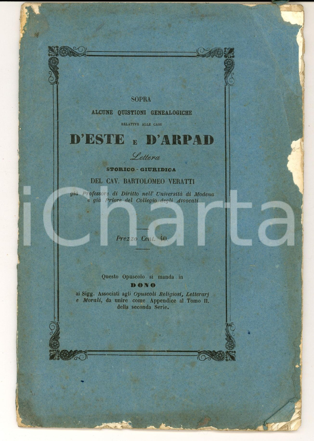 Libro, pubblicazione d'epoca 1863 VERATTI Quistioni genealogiche relative alle case D'Este e D'Arpad 1