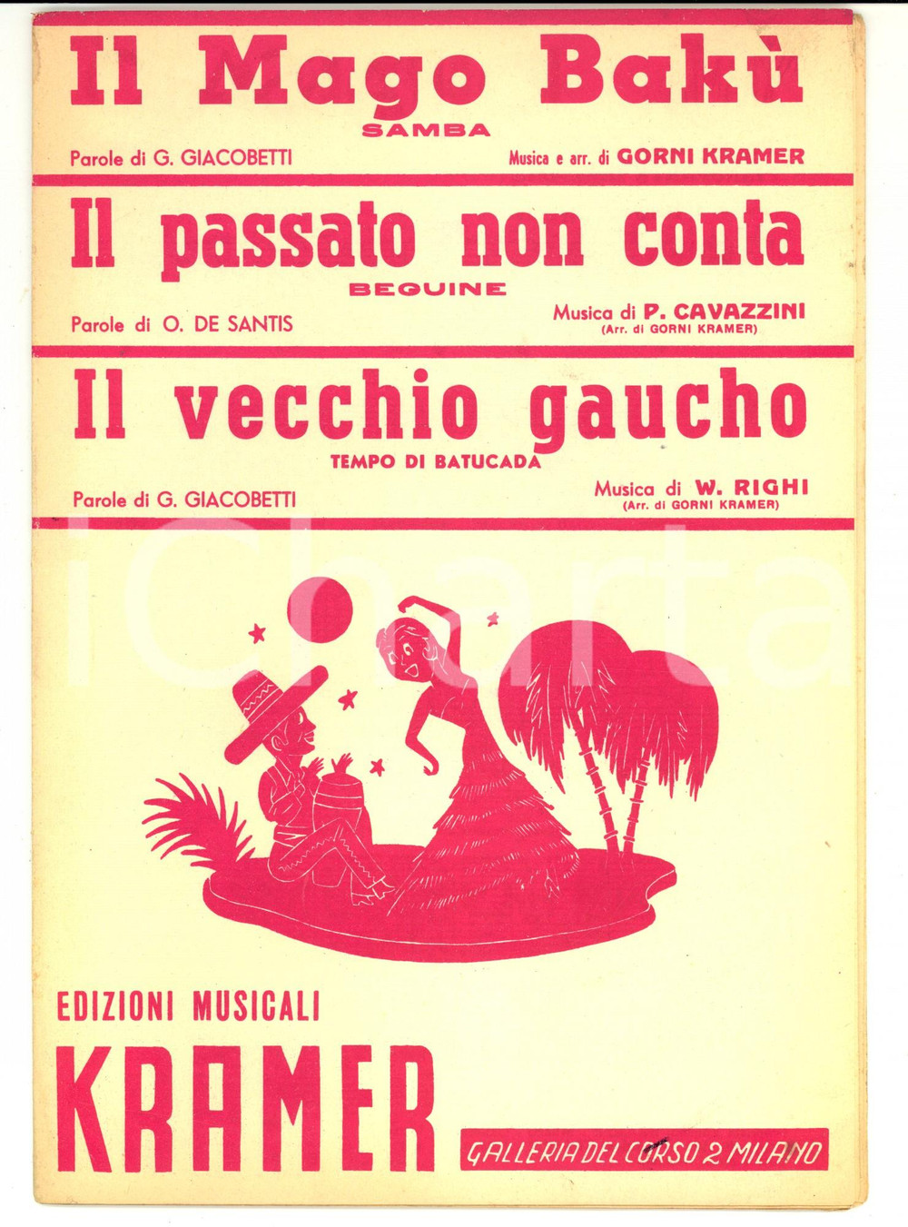 Oggetto da collezione cartaceo 1950 Trittico SPARTITI  Mago Bakù  Il passato non cambia  Il vecchio gaucho 1