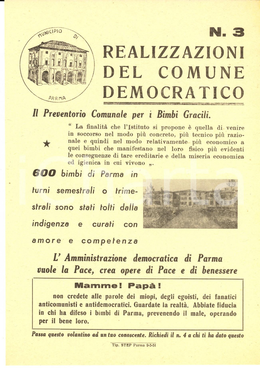 Materiale pubblicitario d’epoca 1951 PARMA Elezioni comunali - Preventorio bimbi gracili *Volantino PROPAGANDA 1
