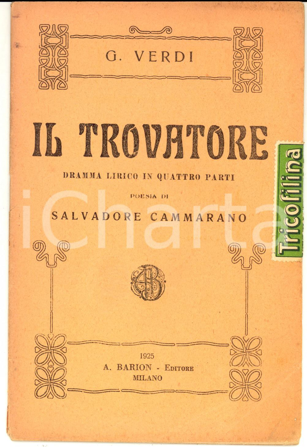 Oggetto da collezione cartaceo 1925 Giuseppe VERDI Il Trovatore - Melodramma *Libretto Ed. BARION MILANO 1