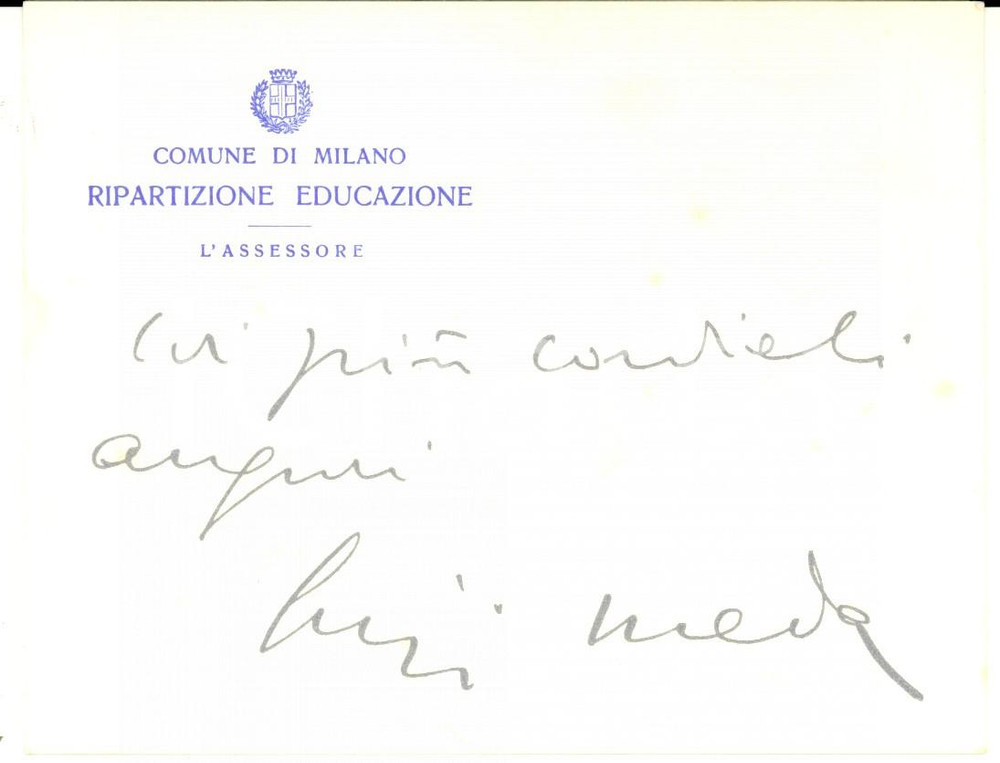 Autografo originale 1963 MILANO Auguri di Luigi MEDA agli alunni delle scuole serali *Autografo 1