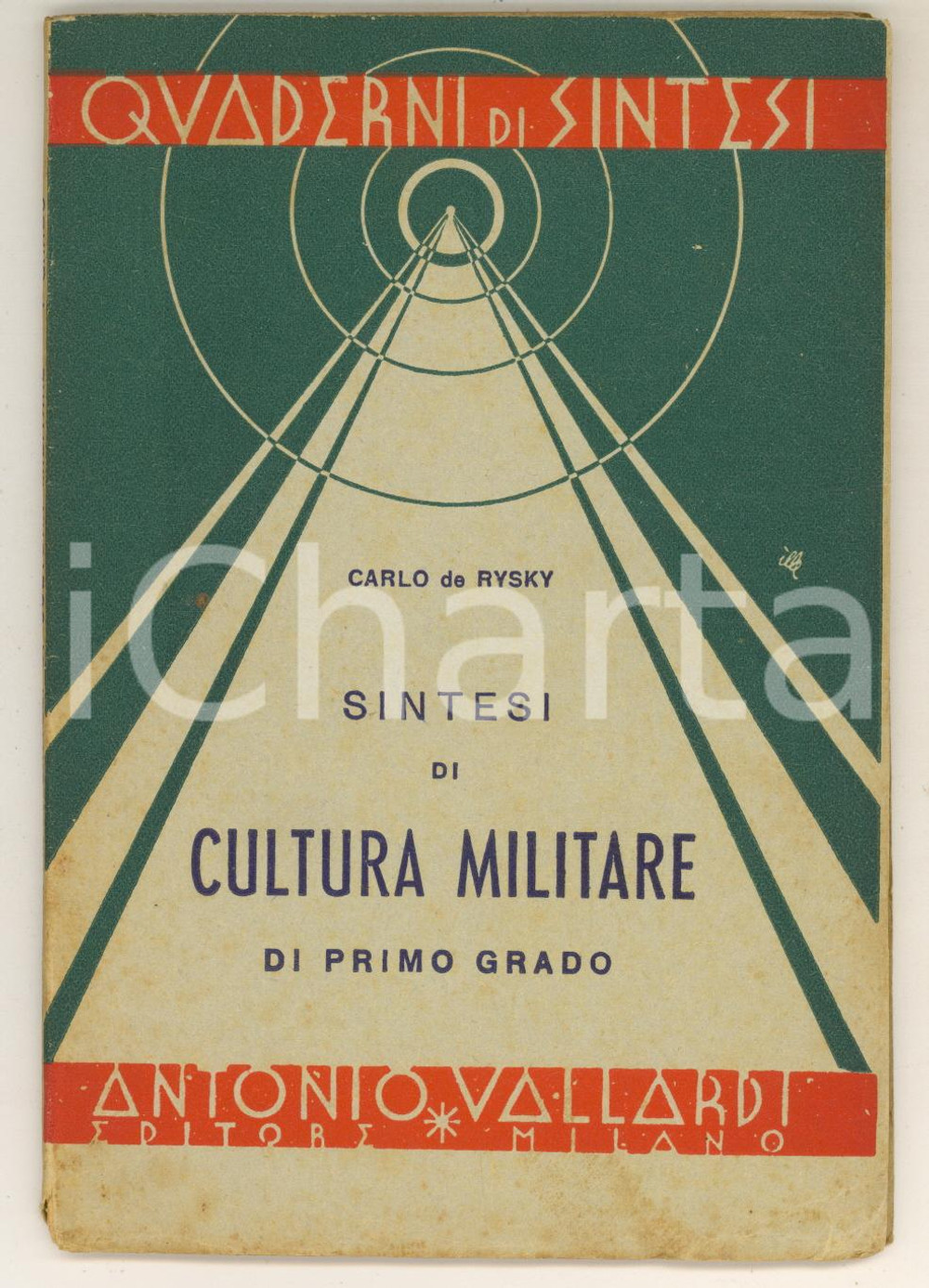Libro, pubblicazione d epoca 1940 Carlo DE RYSKY  Cultura Militare di Primo Grado Ed. VALLARDI 1