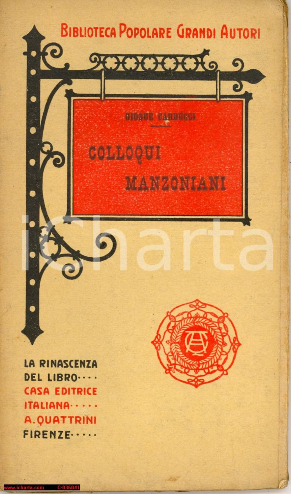 Libro, pubblicazione d'epoca 1910 GiosuÃ¨ CARDUCCI Colloqui manzoniani 1