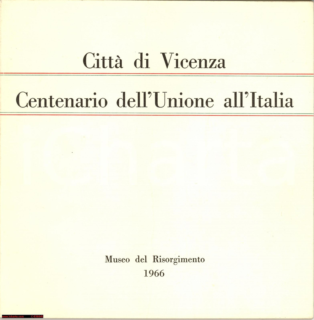 Libro, pubblicazione d'epoca 1966 VICENZA Centenario Unione all'Italia libretto 1