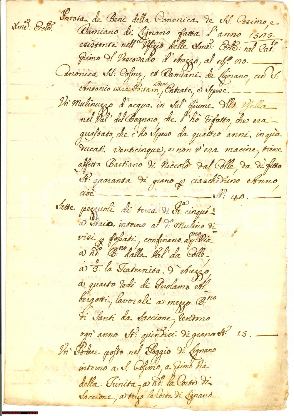 Manoscritto, lettera originale 1700 (?) 1525 LIGNANO (AR) Canonica SS. COSMA E DAMIANO 1