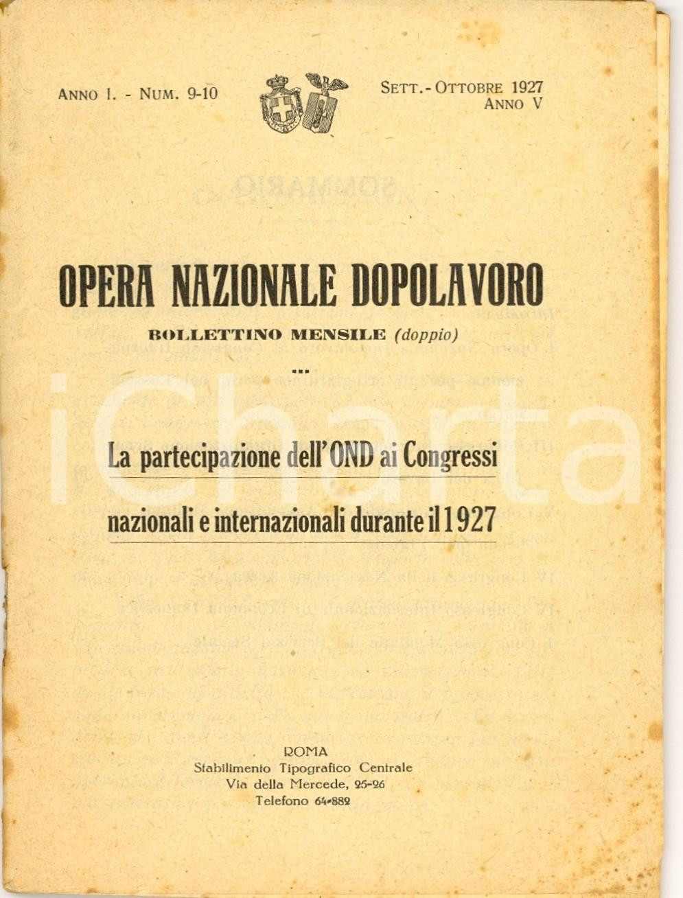 Libro, pubblicazione d epoca 1927 OPERA NAZIONALE DOPOLAVORO  OND ai congressi Nazionali e internazionali 1