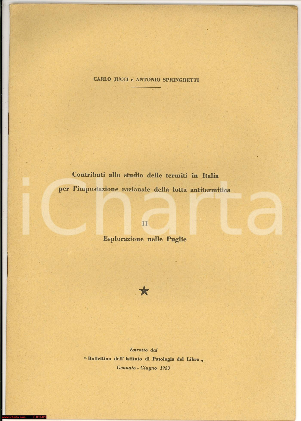 Libro, pubblicazione d epoca 1953 Carlo JUCCI A. SPRINGHETTI Studio delle termiti Libretto 1