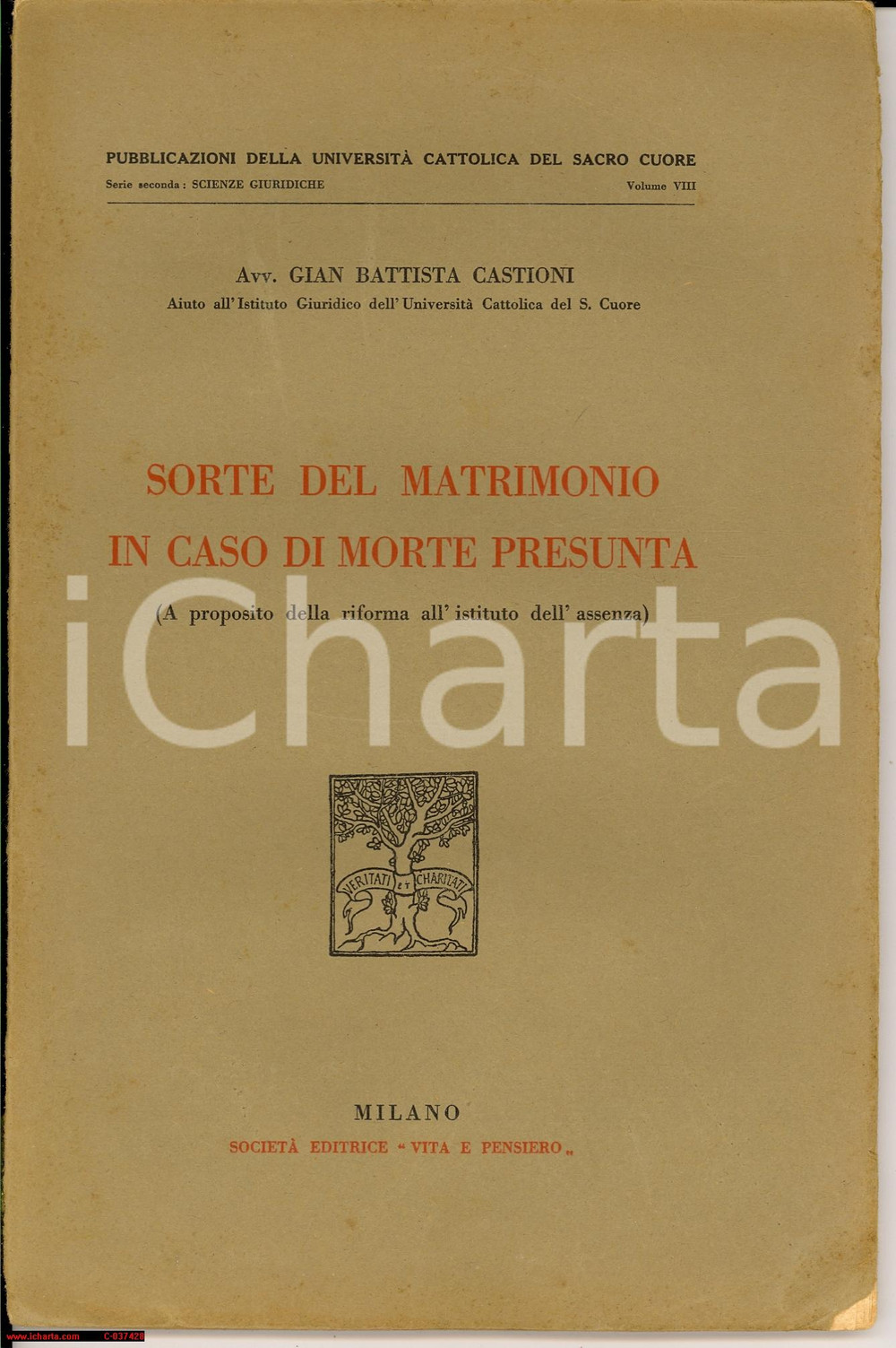 Libro, pubblicazione d epoca 1925 GIAN BATTISTA CASTIONI Sorte del matrimonio in caso di morte presunta 1