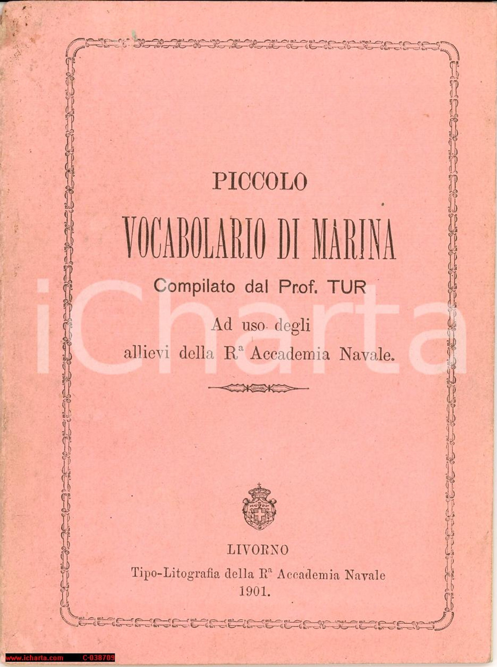 Libro, pubblicazione d'epoca 1901 Livorno Accademia Navale dizionario di Marina 1