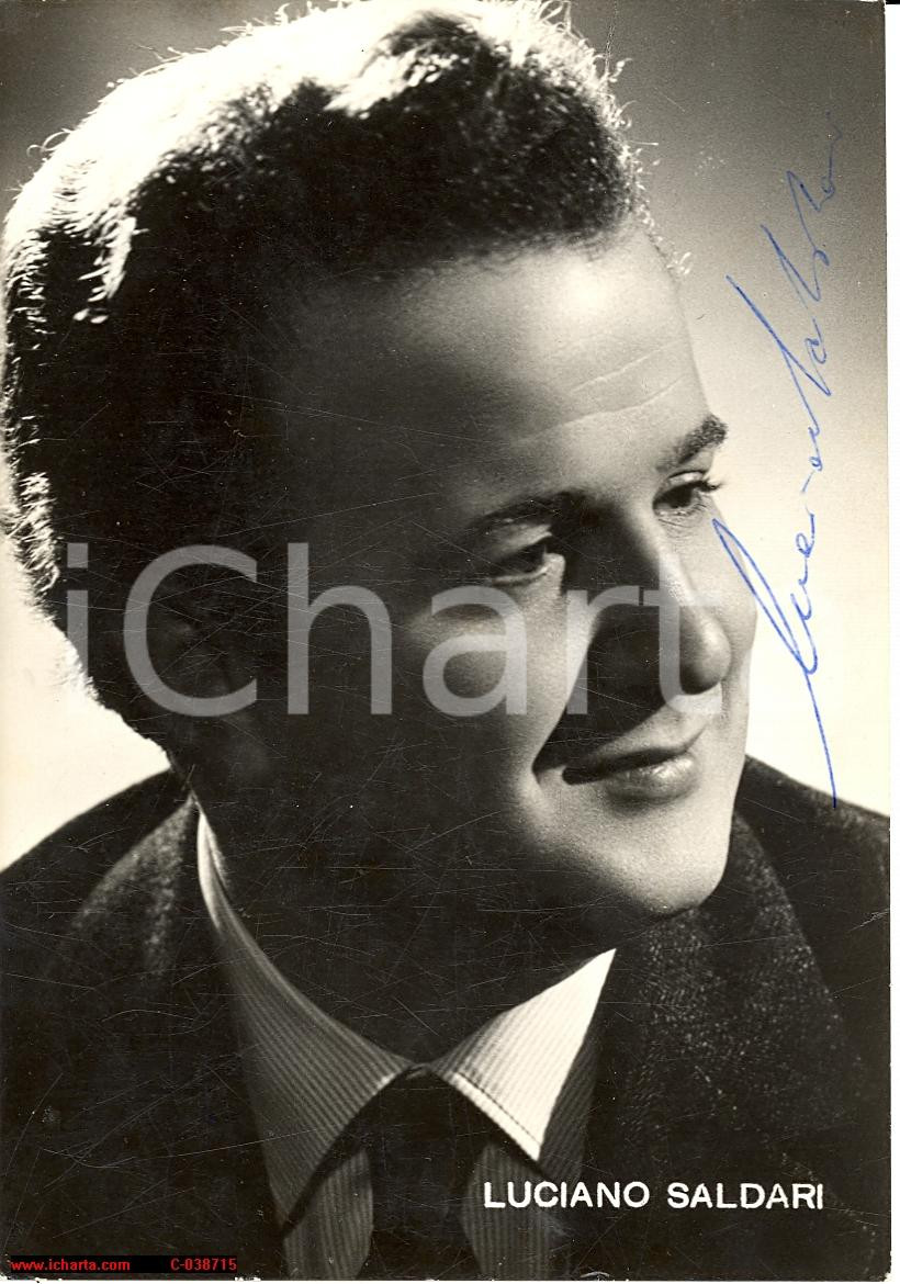 Autografo originale 1960 LUCIANO SALDARI Tenore Cantante lirico Opera AUTOGRAFO 1