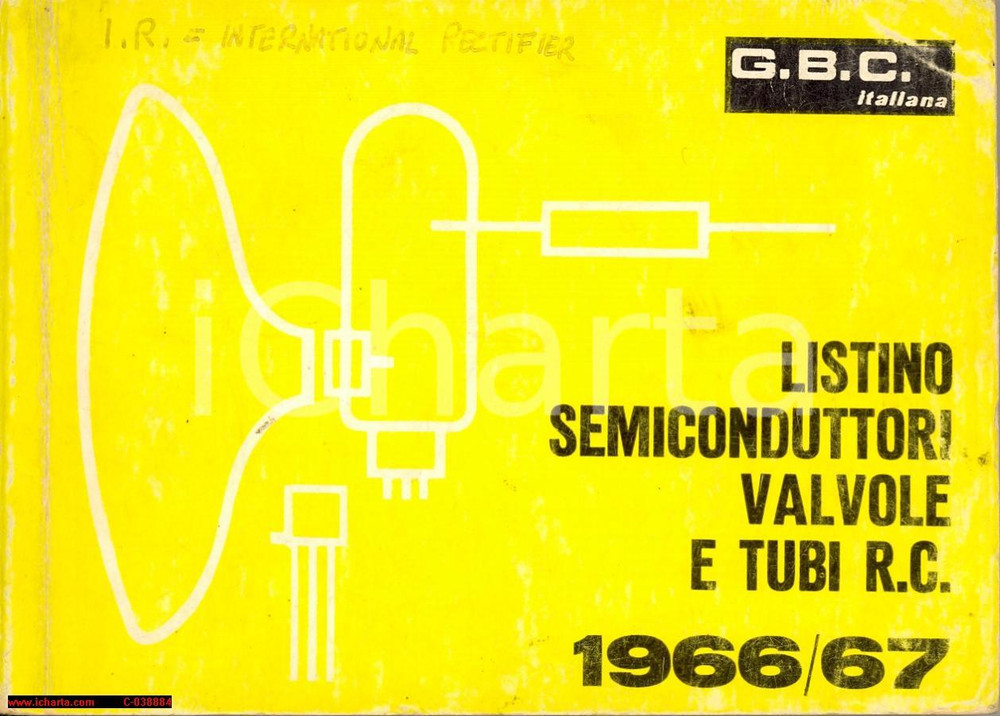 Materiale pubblicitario d’epoca 1966 GBC Italiana CINISELLO Listino semiconduttori valvole e tubi 1
