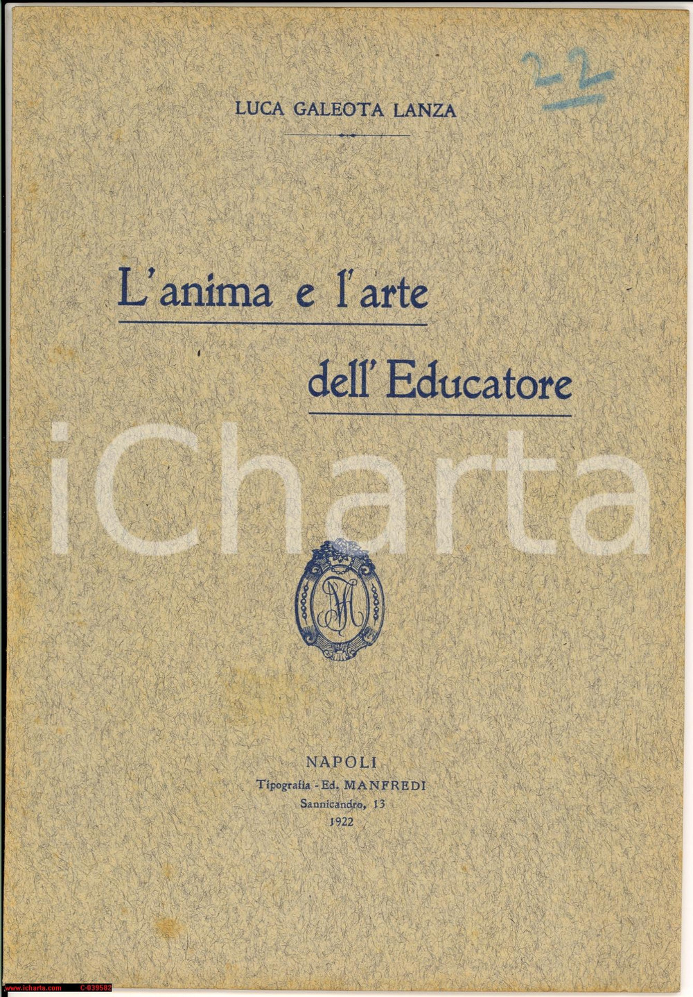 Libro, pubblicazione d epoca 1922 Luca Galeota Lanza L anima e l arte dell educatore 1