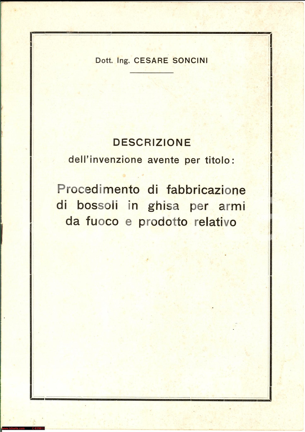 Libro, pubblicazione d'epoca 1939 Ing. Cesare SONCINI Invenzione bossoli in ghisa 1