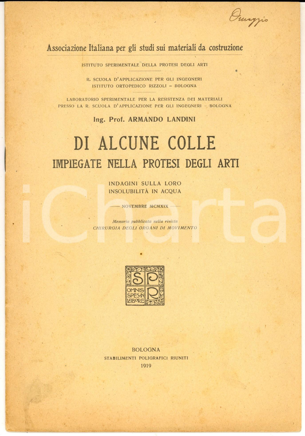 Libro, pubblicazione d epoca 1919 Armando LANDINI Di alcune colle impiegate nella protesi degli arti Libretto 1