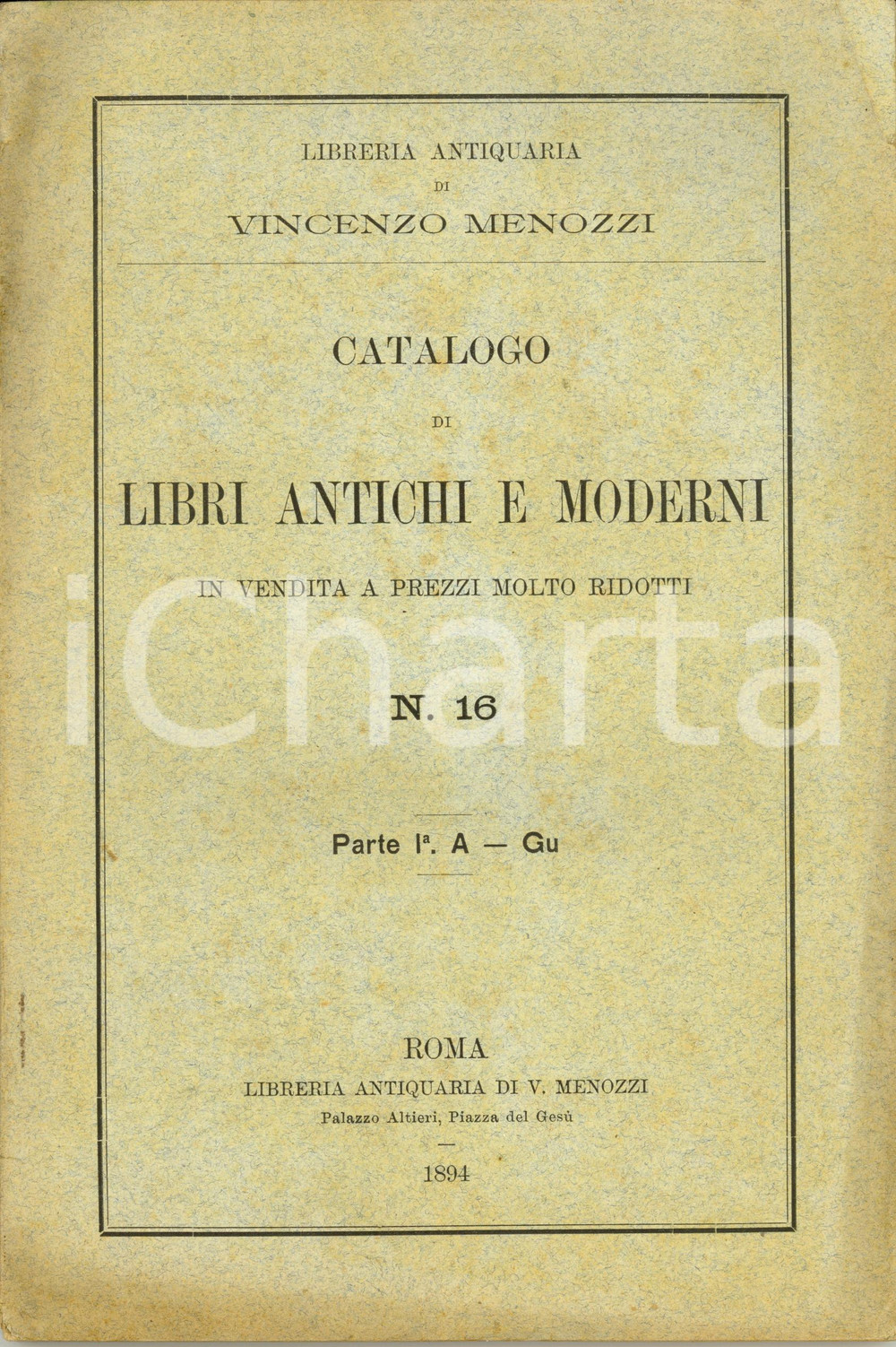Libro, pubblicazione d'epoca 1894 ROMA Libreria antiquaria Vincenzo MENOZZI Catalogo libri antichi e moderni 1