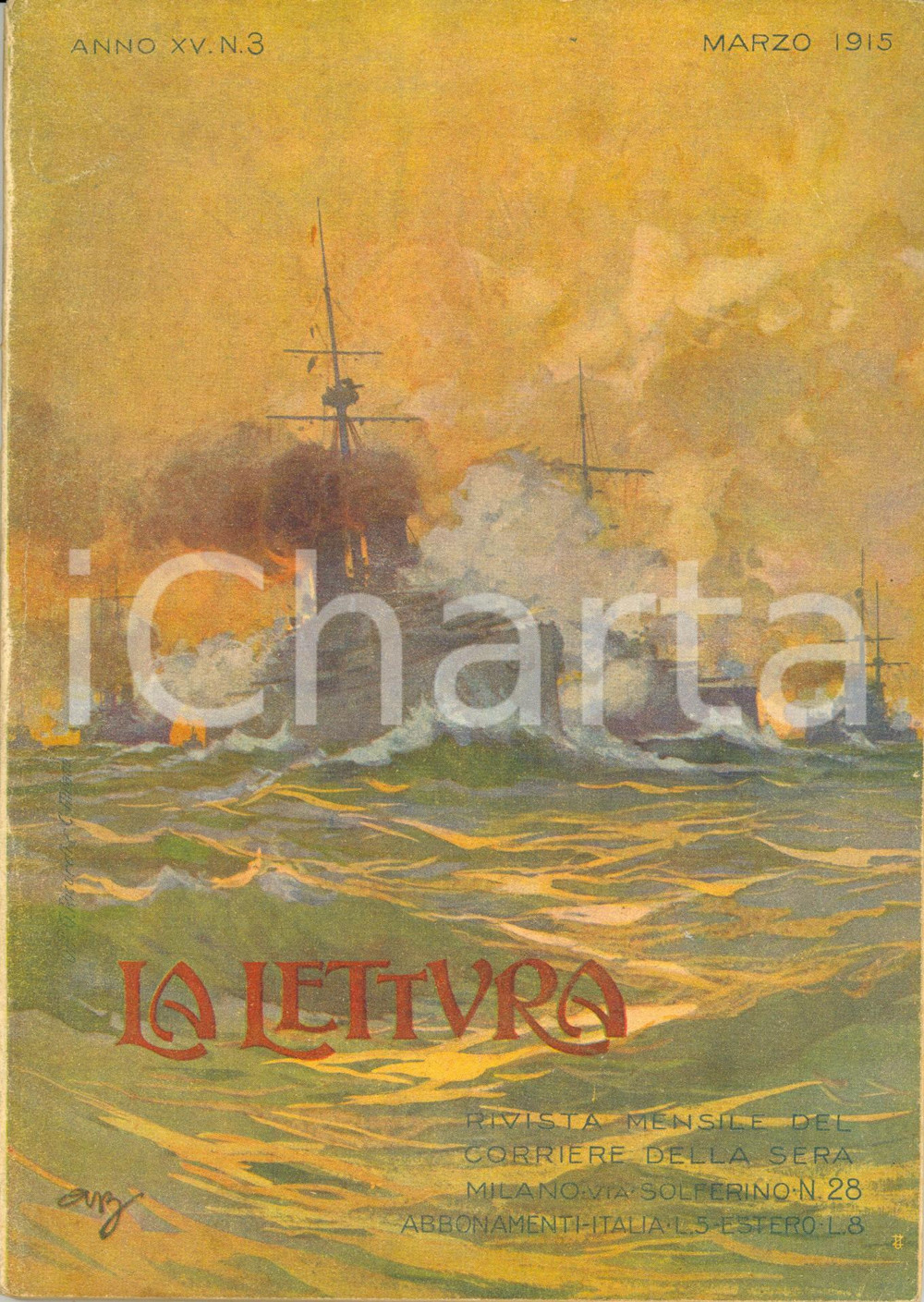 Giornale, rivista storica 1915 LA LETTURA Visioni e ricordi terremoto d'ABRUZZO *ILLUSTRATA Anno XV nÂ°3 1