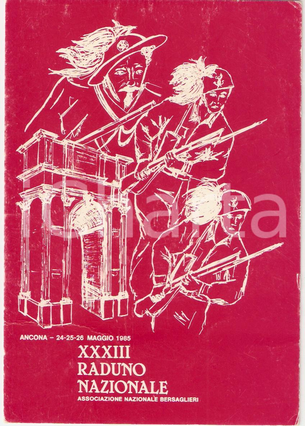 Cartolina originale da collezione 1985 ANCONA Associaz. Naz. BERSAGLIERI XXXIII Raduno Nazionale ILLUSTRATA 1