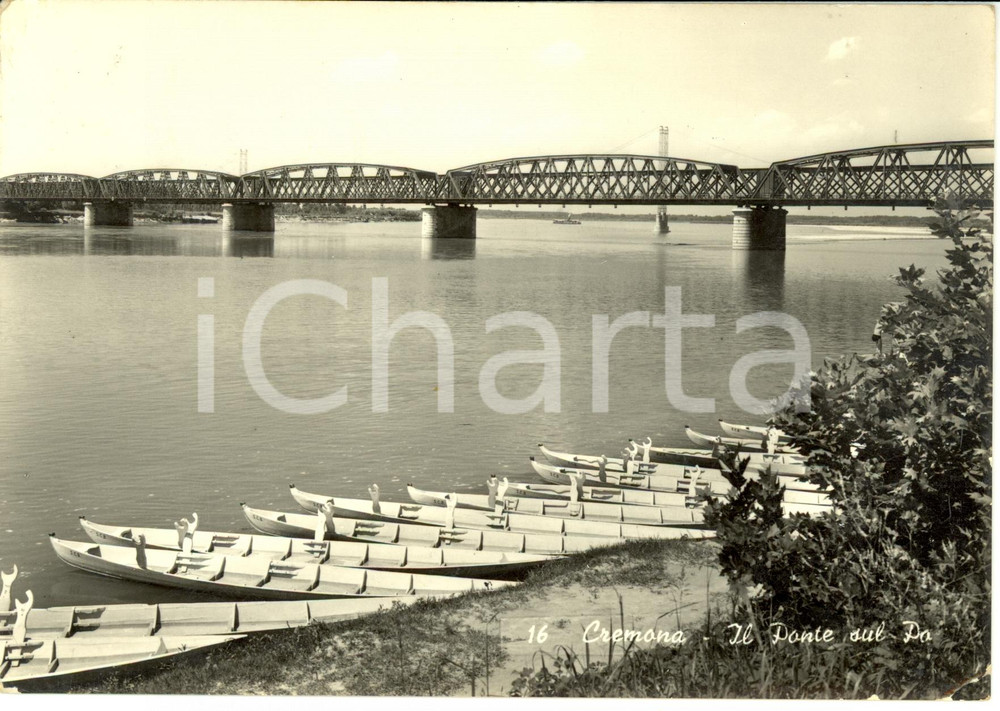 Cartolina originale da collezione 1961 CREMONA Il ponte sul Po Cartolina postale FG VG 1