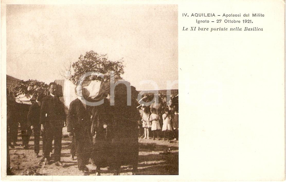 Cartolina originale da collezione 1940 ca AQUILEIA Apoteosi MILITE IGNOTO 1921 Processione bare CANDIA SOLONA 1 1