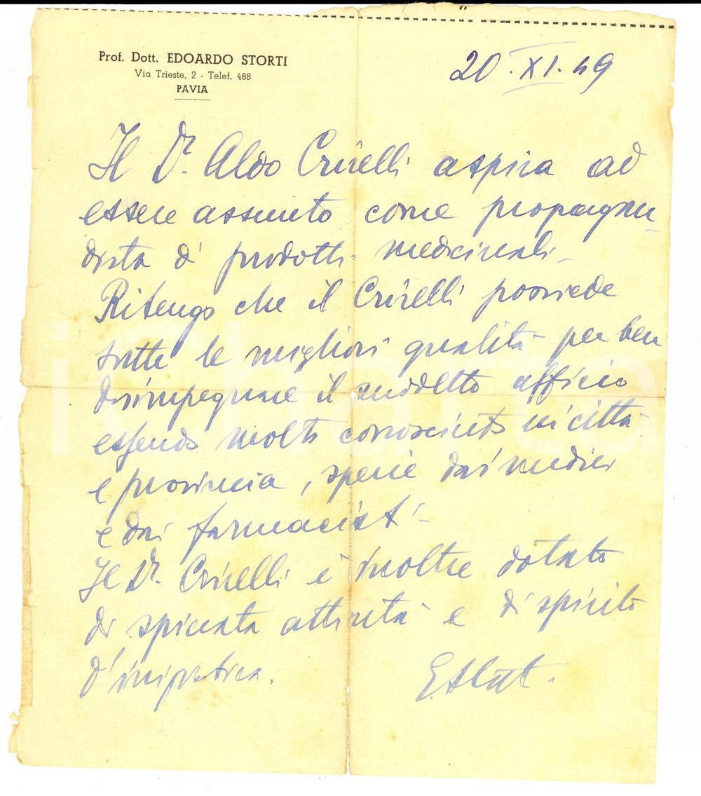 Autografo originale 1949 PAVIA Prof. Edoardo STORTI raccomanda informatore farmaceutico *Autografo 1